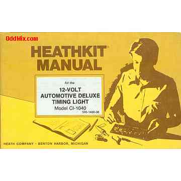 Heathkit CI-1040 12-Volt Automotive Deluxe Timing Light Assembly Operation Manual [10 KB]