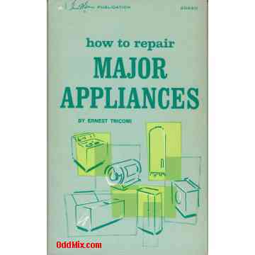 How to Repair Major Appliances by Ernest Tricomi Sams 1971 [7 KB]